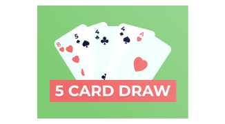 5 Card Draw Poker