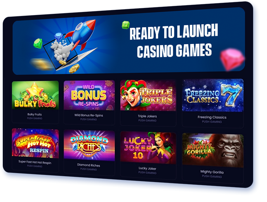 Ready to Launch Casino Games