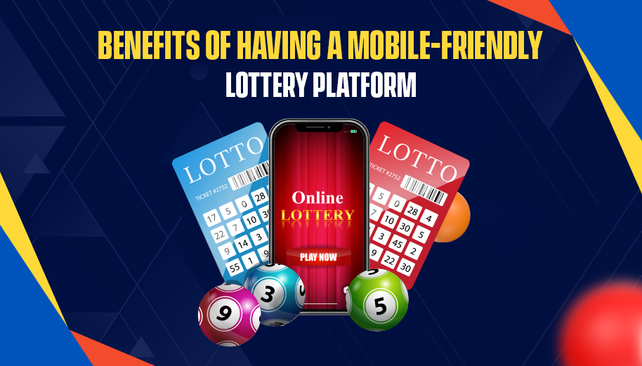 Benefits-of-Having-a-Mobile-Friendly-Lottery-Platform