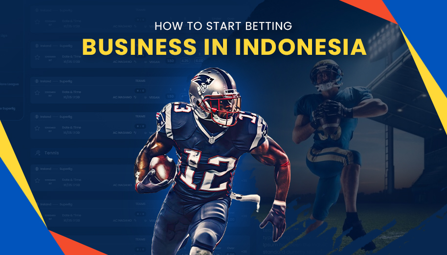 How To Start Betting Business In Indonesia