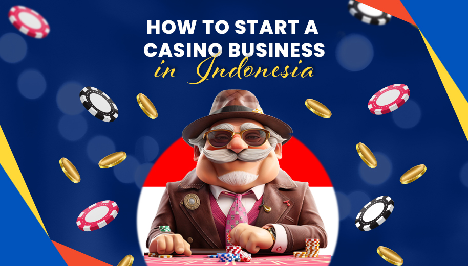 How To Start A Casino Business In Indonesia