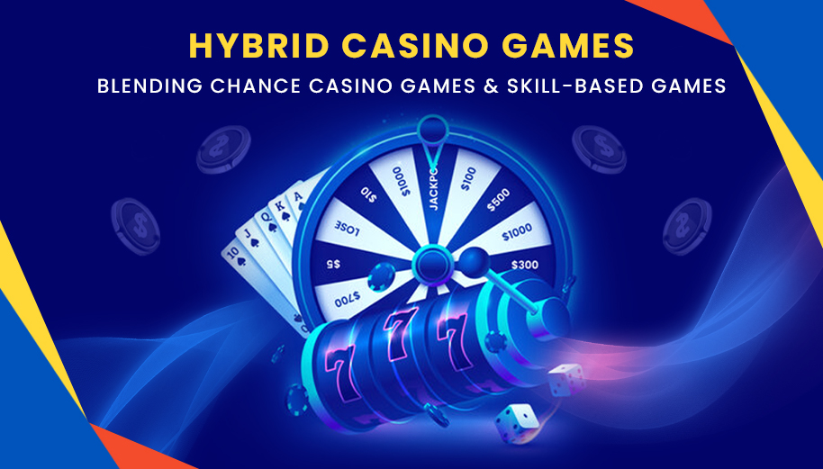 Hybrid Casino Games