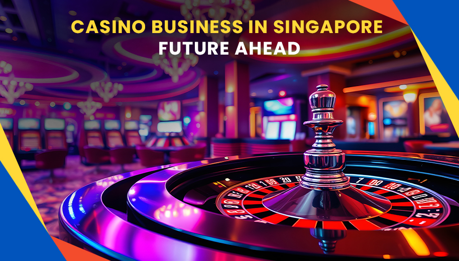 How To Start A Casino Business In Singapore 