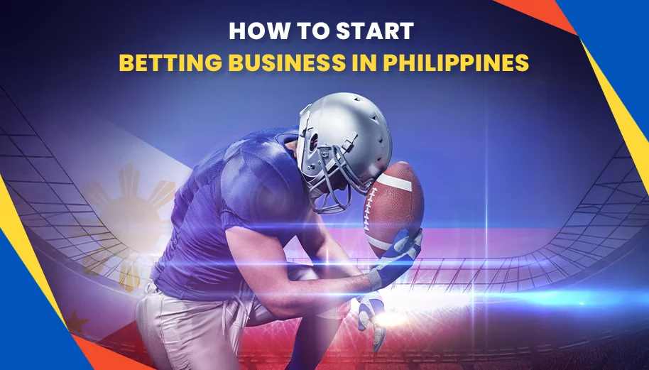 How to Start Betting Business in Philippines